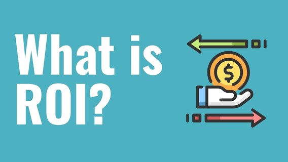 WHAT IS ROI?